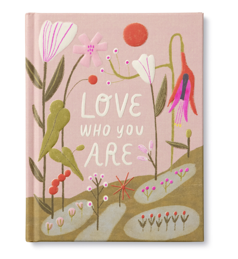 Love Who You Are Book
