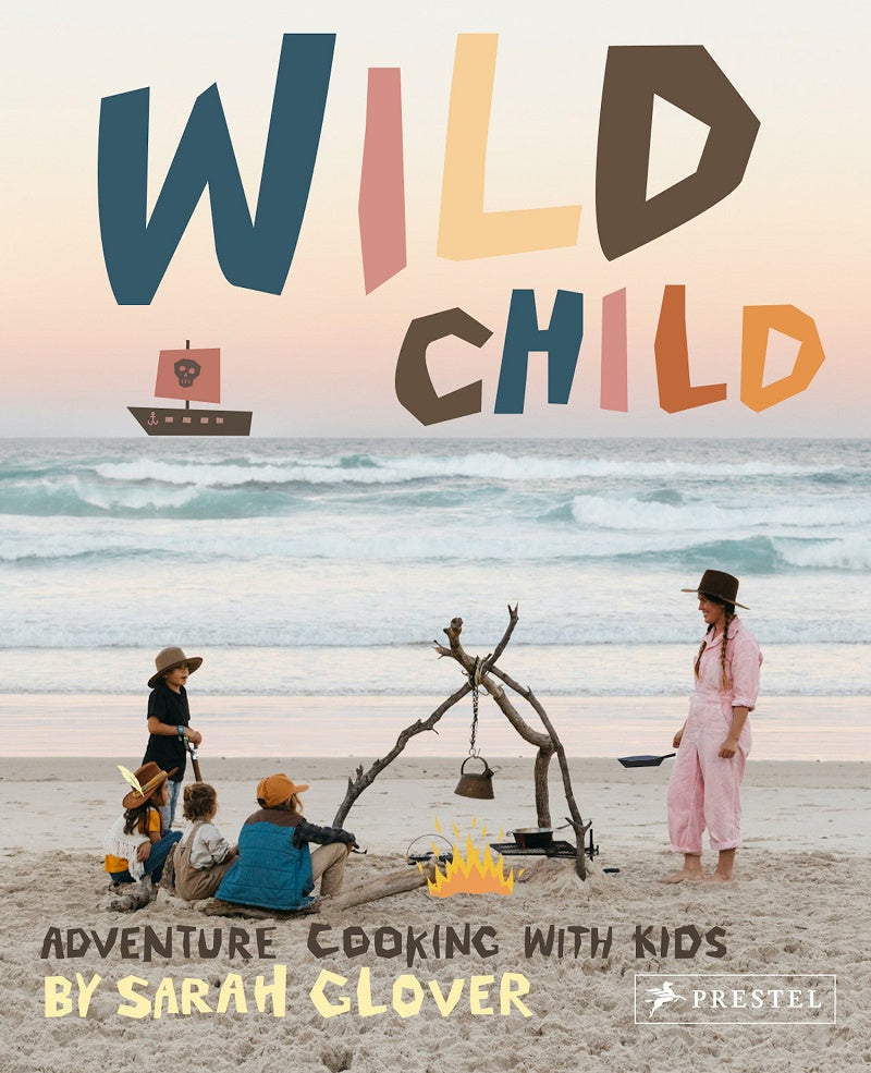 Wild Child Cook Book